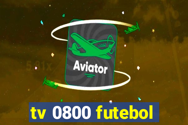 tv 0800 futebol